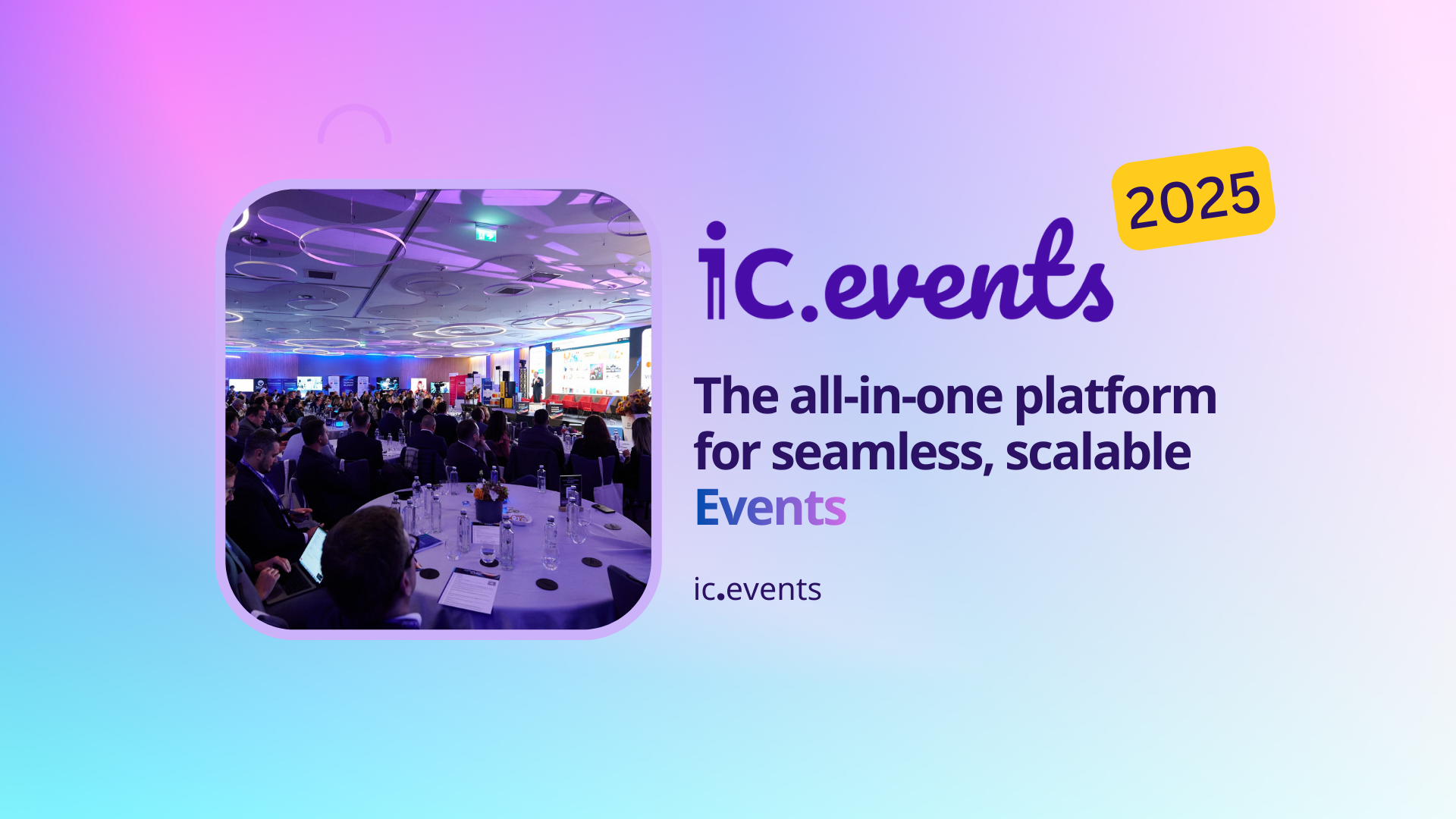 IC Events încheie 2025 cu un nou nivel de performanță: website nou, creștere accelerată și noile evenimente din 2026