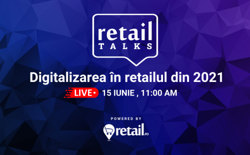 retailTalks - Digitalizarea în retailul din 2021