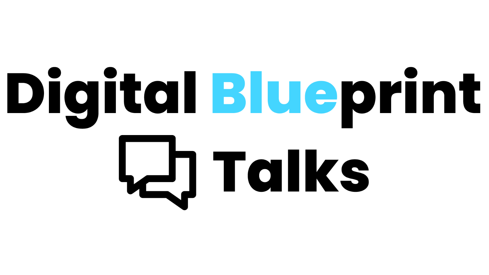 Digital Blueprint Talks